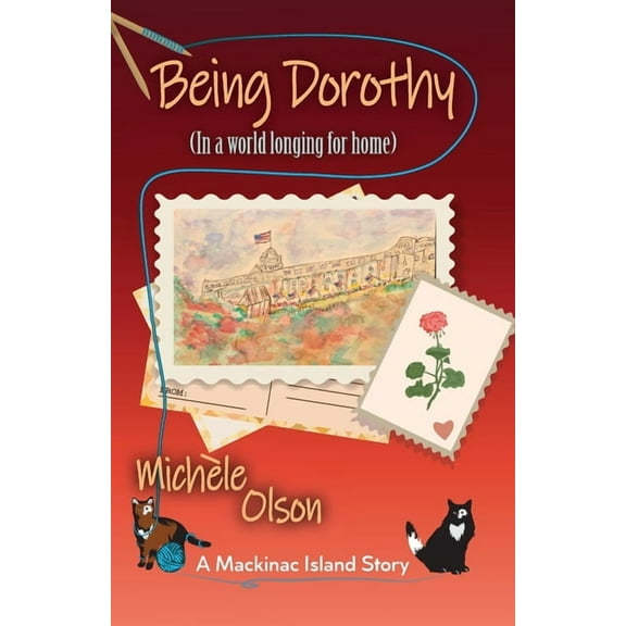 Being Dorothy (In a world longing for home), (Paperback)
