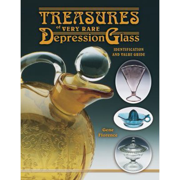 Pre-Owned Treasures Of Very Rare Depression Glass, Identification and Value Guide (Hardcover) 1574323369 9781574323368