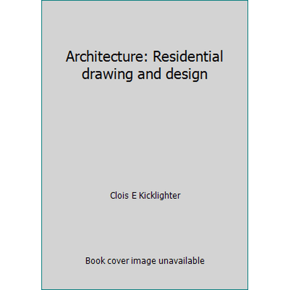 Pre-Owned Architecture: Residential drawing and design (Unbound) 0870062778 9780870062773