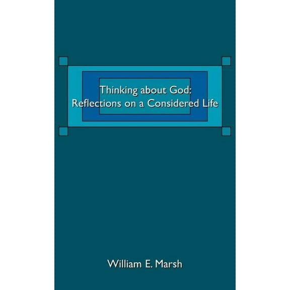 Thinking about God : Reflections on a Considered Life (Paperback)