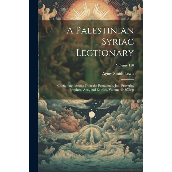 A Palestinian Syriac Lectionary (Paperback)