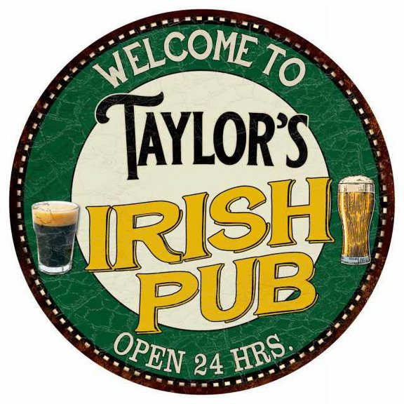 Taylor's Irish Pub 12" Round Metal Sign Kitchen Bar Wall Décor 200120036352