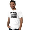 thumbnail image 4 of Mechanic Cant Fix Stupid Rude Honest Men's Graphic T Shirt Tees Brisco Brands S, 4 of 5