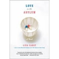 thumbnail image 1 of Pre-Owned Love in the Asylum (Paperback) 0060937432 9780060937430, 1 of 1