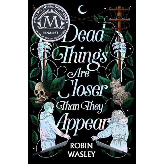 Pre-Owned Dead Things Are Closer Than They Appear (Paperback) by Robin Wasley