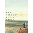 thumbnail image 1 of Pre-Owned The Great Land Rush and the Making of the Modern World, 1650-1900 (Paperback) 077353153X 9780773531536, 1 of 1