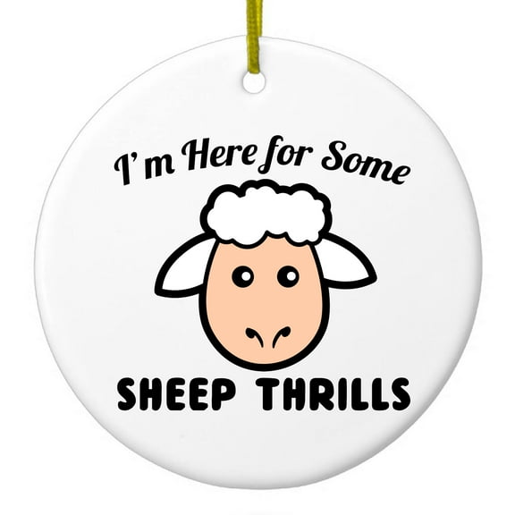 DistinctInk Hanging Ceramic Christmass Tree Ornament with Gold String - Great Gift / Present - 2 3/4 inch diameter - I'm Here for Some SHEEP Thrills