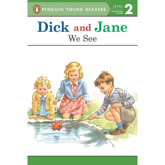 Dick and Jane Dick and Jane: We See, (Paperback)