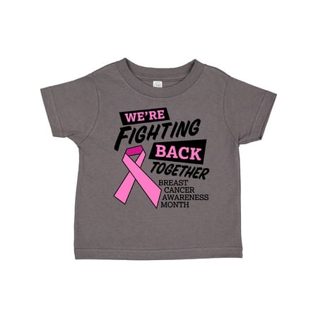 

Inktastic We re Fighting Back Together- Breast Cancer Awareness Month Boys or Girls Toddler T-Shirt