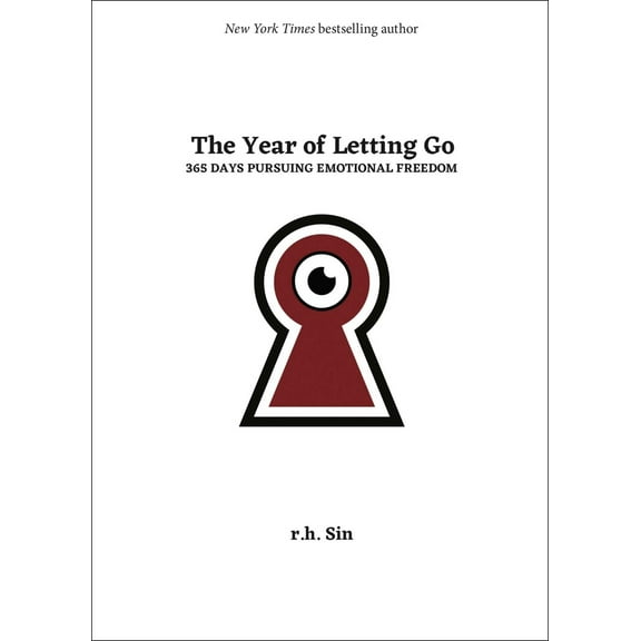 Pre-Owned The Year of Letting Go: 365 Days Pursuing Emotional Freedom (Hardcover) 1524889237 9781524889234