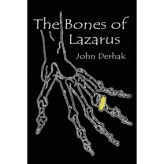 The Bones of Lazarus (Paperback)