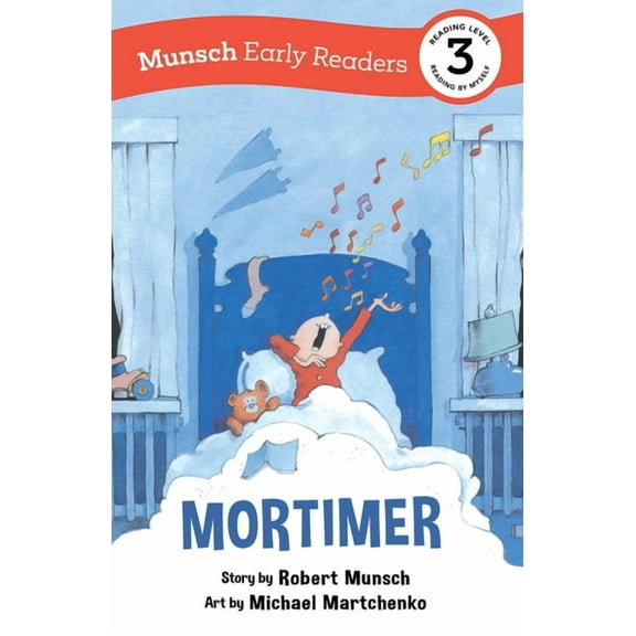 Munsch Early Readers Mortimer Early Reader: (Munsch Early Reader), (Paperback)