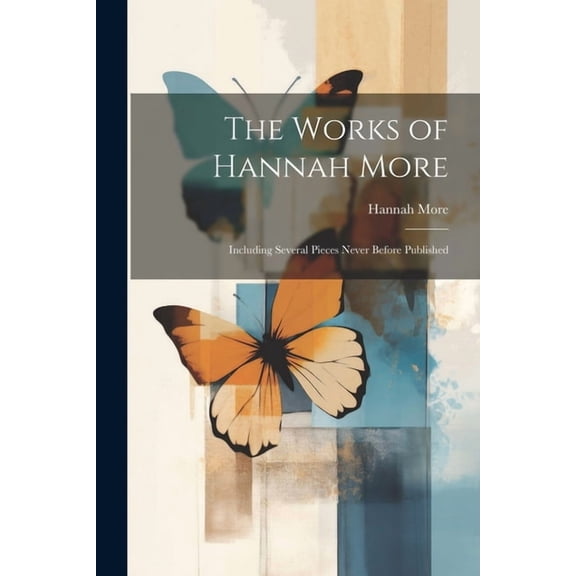 The Works of Hannah More (Paperback)