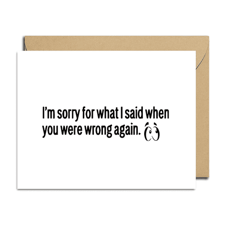 Funny Apology Card – "I’m Sorry for What I Said When You Were Wrong Again" – Blank Inside, Envelope Included – Perfect for Friends, Family, or Co-workers