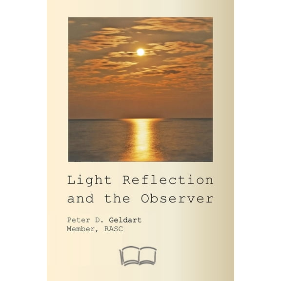Light Reflection and the Observer, (Paperback)