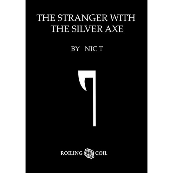 The Stranger With The Silver Axe, (Paperback)