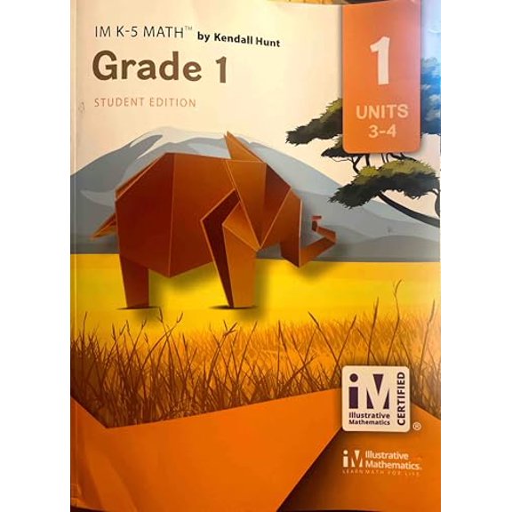 Pre-Owned IM K-5 Math ,Grade 1, Units 3-4 , Student Edition ., 9781792463419, 1792463413, Paperback,