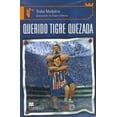 thumbnail image 1 of QUERIDO TIGRE QUEZADA EDICIONES CASTILLO ANTONIO MALPICA, 1 of 1