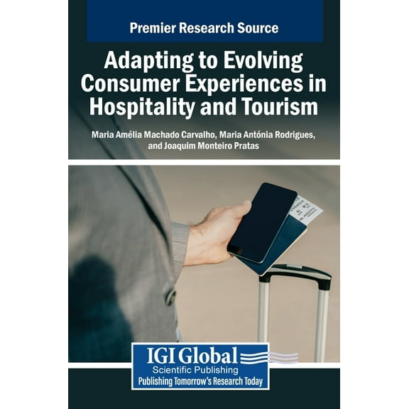 Adapting to Evolving Consumer Experiences in Hospitality and Tourism, (Hardcover)