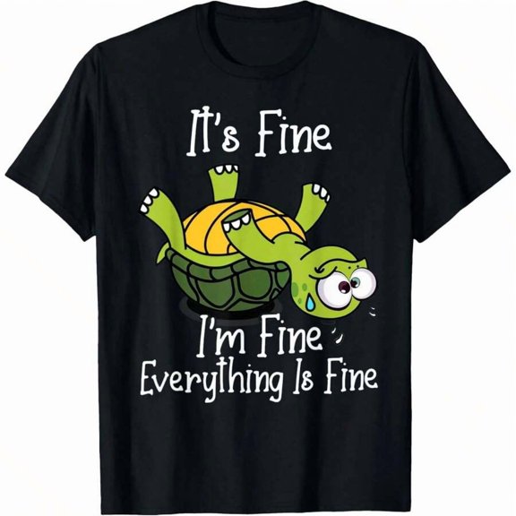 180GSM Pure Cotton It's Fine I'm Fine Everything Is Fine Cute Turtle Humor Graphic Tee Soft Fine Knit Breath Relaxed Casual Street Daily T Shirt