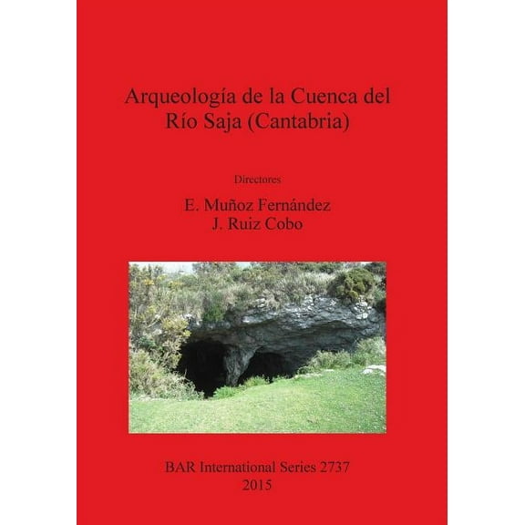 BAR International: Arqueología de la Cuenca del Río Saja (Cantabria) (Paperback)
