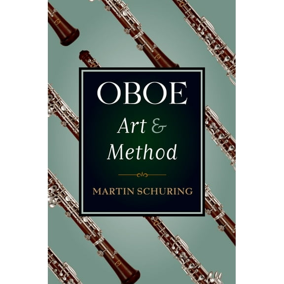 Oboe Art and Method, (Paperback)