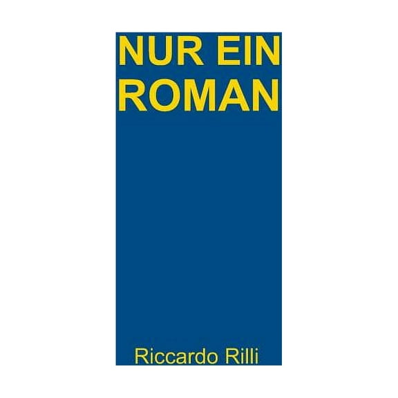 Nur ein Roman (Hardcover)