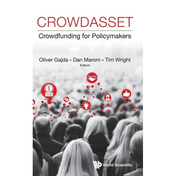 Crowdasset: Crowdfunding for Policy Makers, (Hardcover)