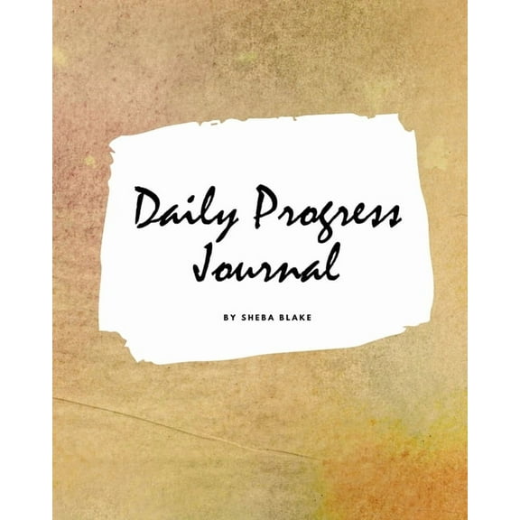 Daily Progress Journal (Large Softcover Planner / Journal) (Paperback)