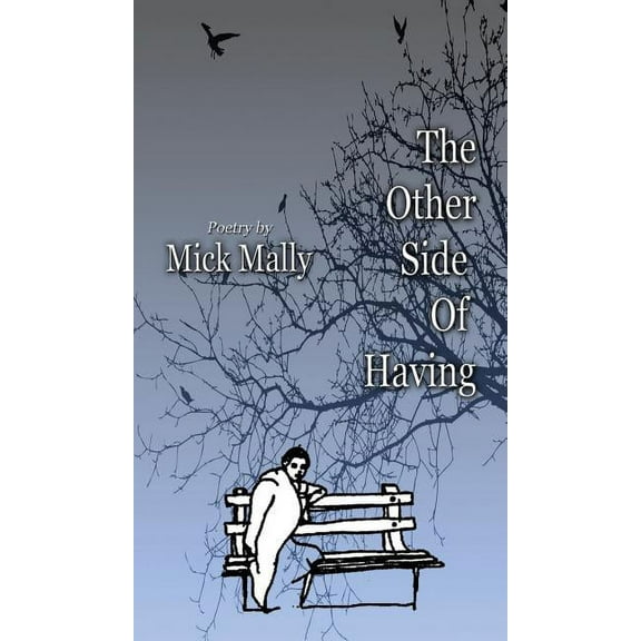 The Other Side of Having (Hardcover)