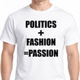 thumbnail image 4 of Politics + Fashion = Passion T-Shirt – Bold Political Graphic Tee, 4 of 6