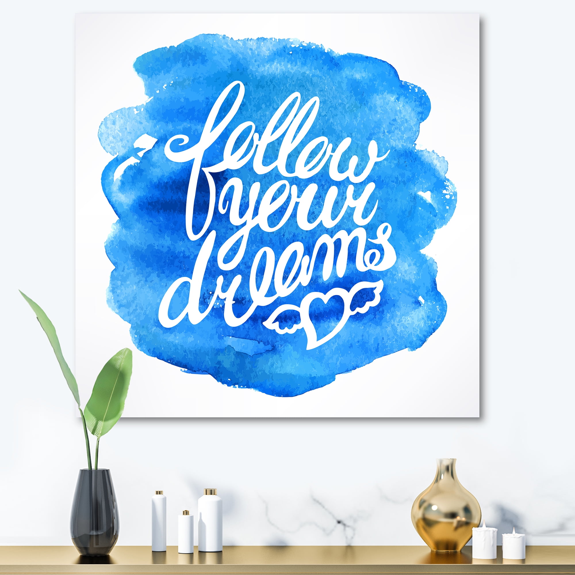 Designart ' Follow Your Dreams On Blue I ' Modern Canvas Wall Art Print