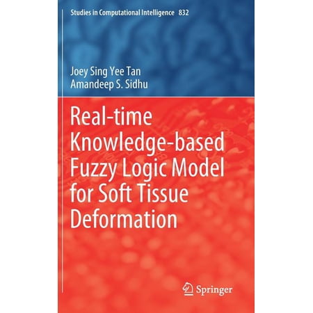 ISBN 9783030155841 product image for Real-Time Knowledge-Based Fuzzy Logic Model for Soft Tissue Deformation (Hardcov | upcitemdb.com