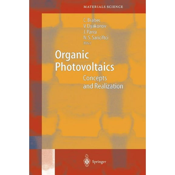Springer Materials Science Organic Photovoltaics: Concepts and Realization, Book 60, (Paperback)