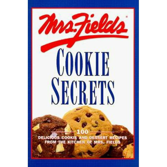 Pre-Owned Mrs. Fields' Cookie Secrets (Time-Life Favorite Recipes Series) (Unknown) 0737011173 9780737011173