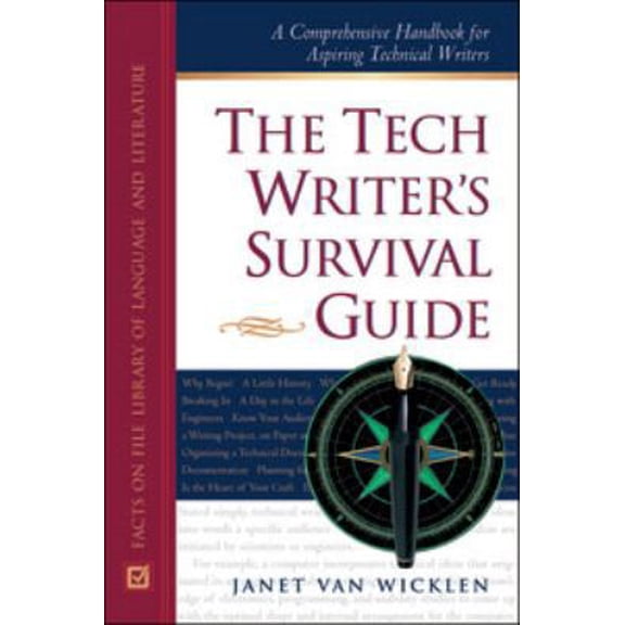 Pre-Owned The Tech Writer's Survival Guide (Hardcover) 0816040389 9780816040384
