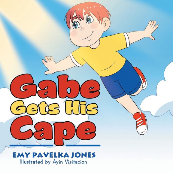 Gabe Gets His Cape, (Paperback)