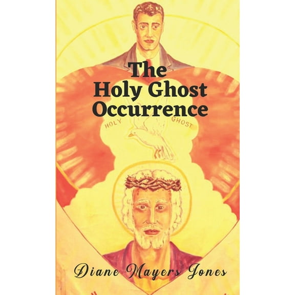 The Holy Ghost Occurrence (Paperback)