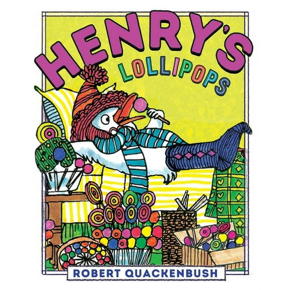 Henry Duck: Henry's Lollipops (Hardcover)