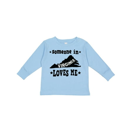 

Inktastic Virginia Vacation Someone Loves Me Gift Toddler Boy or Toddler Girl Long Sleeve T-Shirt