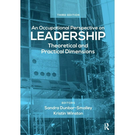 An Occupational Perspective on Leadership: Theoretical and Practical Dimensions, (Paperback)