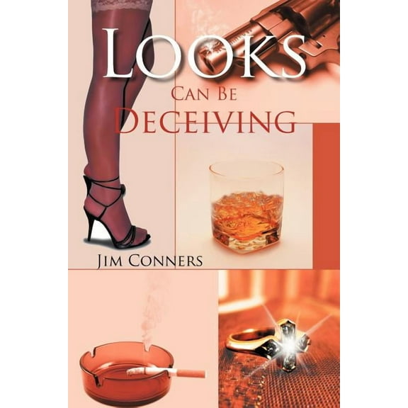 Looks Can Be Deceiving