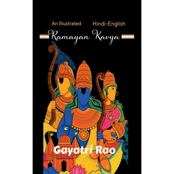 Ramayan Kavya: An illustrated- Bi Lingual, (Paperback)