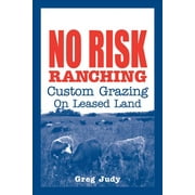 No Risk Ranching, Greg Judy Paperback