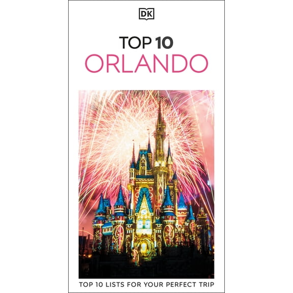 Pocket Travel Guide DK Top 10 Orlando: Top 10 Lists for Your Perfect Trip, Plus an All-Weather Folded Map, (Paperback)