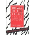 thumbnail image 1 of The Way of the Tiger: Gentle Wisdom for Turbulent Times (Paperback) by E Zimmerman, E Hardy, 1 of 1