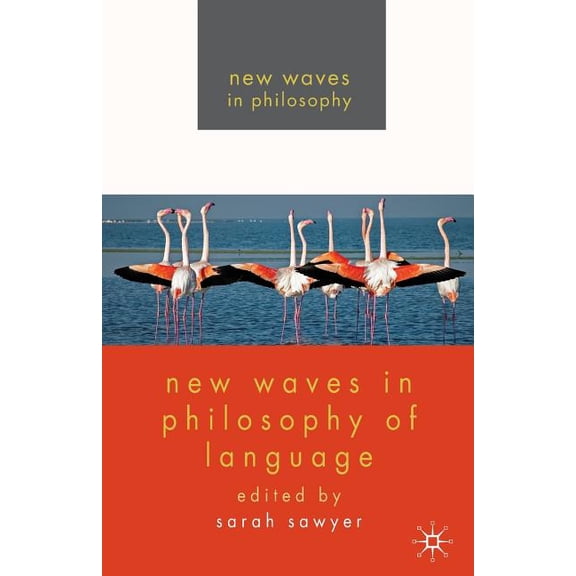 New Waves in Philosophy New Waves in Philosophy of Language, (Paperback)