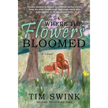 Where the Flowers Bloomed (Paperback)
