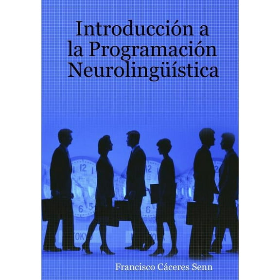 Introducción a la Programación NeurolingüÃstica (Paperback)