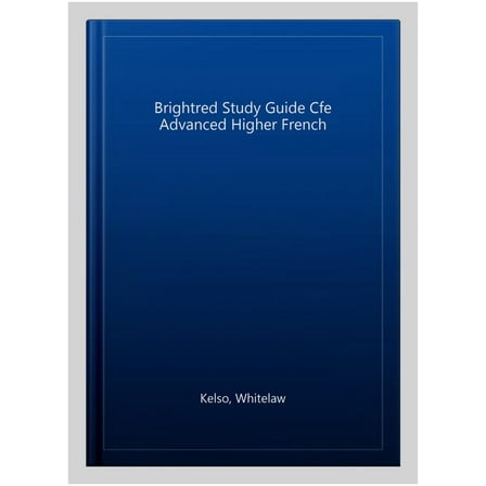 Brightred Study Guide Cfe Advanced Higher French